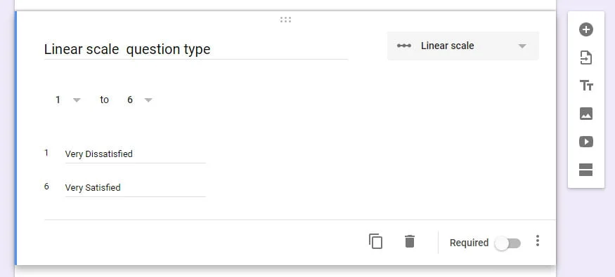 Linear scale question type Google Forms